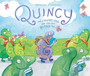 Quincy : The Chameleon Who Couldn't Blend In
