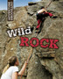 Adventure Outdoors: Wild Rock: Climbing and Mountaineering