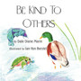 Be Kind to Others