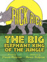 Rickrick the Big Elephant King of the Jungle