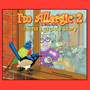 I'm Allergic 2 : Imma Lurgic's Story