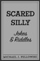 Scared Silly Jokes & Riddles