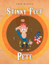 Stinky Feet Pete