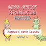 Lily's Grand Adventures : Charlie's First Lesson Book Two