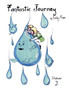 Fantastic Journey : A Trip on a Raindrop