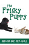 The Frisky Puppy