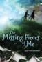 The Missing Pieces of Me
