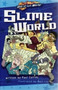SLIME WORLD (GRAPHIC NOVEL)