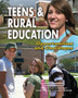 Teens and Rural Education : Opportunities and Challenges