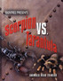 Scorpion Versus Tarantula