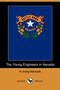 The Young Engineers in Nevada (Dodo Press)