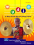 Music : A Way of Life for the Young Child
