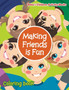Making Friends Is Fun Coloring Book