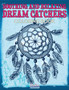 Soothing and Relaxing Dream Catchers Coloring Book