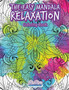 The Easy Mandala Relaxation Coloring Book