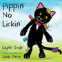 Pippin No Lickin' : (Pippin the Cat Series, Book #1)