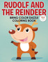 Rudolf and the Reindeer Bring Color Dazzle Coloring Book