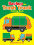 Backup the Trash Truck Coloring Book