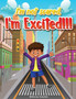 I'm Not Scared, I'm Excited : I'm Not Scared, I'm Excited! : 1