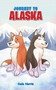 Journey to Alaska