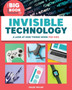 The Big Book of Invisible Technology : A Look At How Things Work For Kids