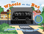 The Wheels on the Bus : A Sing-A-Long Moving Animation Book (Kid's Songs, Nursery Rhymes, Animated Book, Children's Book)