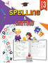 Spelling and Writing - Grade 3 : Spell and Write Activity Book for Classroom and Home, 3rd Grade Writing and Spelling Practice Book