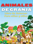 Animales De Granja, Libro de Colorear Para Ninos y Ninas