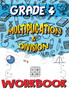 Grade 4 Multiplication and Division Workbook : Multiplication and Division Worksheets for 4th Grade, Easy and Fun Math Activities, Build the Best Possible Foundation for Your Child