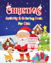 Christmas Activity and Coloring Book For Kids