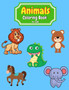 Animals Coloring Book for Kids : 55 Cute Coloring Pages with cute Animals for kids animals coloring book for kids ages 3-8 animals coloring book for boys animals coloring book for girls