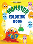 Monster Coloring Book : Awesome and Funny Big Printed Designs Monsters Coloring Book For Kids