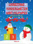 Christmas Kindergarten Writing Paper with lines for kids : Amazing Christmas Kindergartner Handwriting Practice Paper with lines for Kids Christmas Theme Kindergarten Writing Paper with Lines For ABC