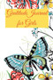 Gratitude Journal for Girls 170 pages 6x9-Inches : A Daily Positive Thinking Journal A Happiness Journal A Growth Mindset Journal for Girls Ages 8+