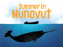 Summer in Nunavut (English)