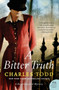 A Bitter Truth : A Bess Crawford Mystery