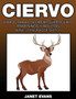 Ciervo : Libros Para Colorear Superguays Para Ninos y Adultos (Bono: 20 Paginas de Sketch)