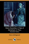Harry Escombe : A Tale of Adventure in Peru (Illustrated Edition) (Dodo Press)