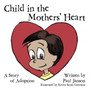 The Child In the Mothers' Hearts