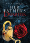 Her Father's Daughter : A Murdered Man - A Missing Girl : 2