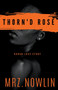 Thorn'D Rose : Urban Love Story