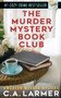 The Murder Mystery Book Club : 1