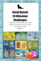 Corgi Basset 20 Milestone Challenges Corgi Basset Memorable Moments.Includes Milestones for Memories, Gifts, Grooming, Socialization & Training Volume 2