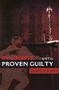 Innocent Until Proven Guilty