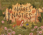 Nature's Nasties