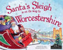 Santa's Sleigh is on it's Way to Worcestershire
