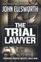 The Trial Lawyer : 9