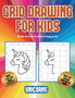 Book on how to draw using grids (Grid drawing for kids - Unicorns) : This book teaches kids how to draw using grids : 3