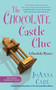 The Chocolate Castle Clue : A Chocoholic Mystery : 11