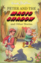 Peter and the Magic Shadow
